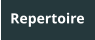 Repertoire